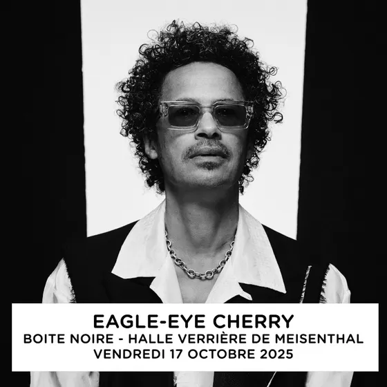 Eagle Eye Cherry + guest – 17.10.2025 Meisenthal